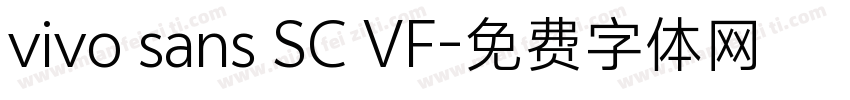 vivo sans SC VF字体转换